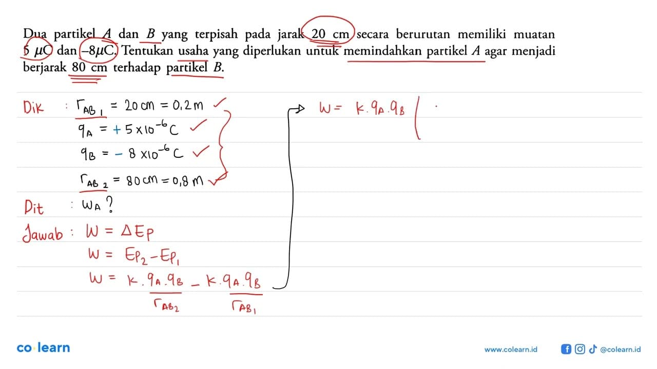 Dua partikel A dan B yang terpisah pada jarak 20 cm secara