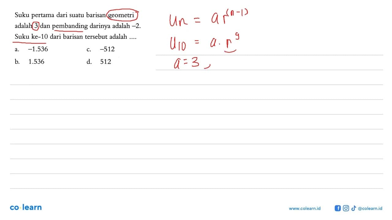 Suku pertama dari suatu barisan geometri adalah 3 dan