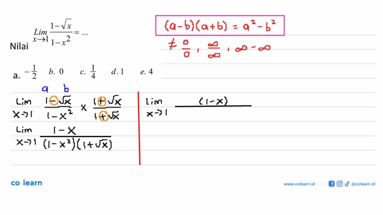 Nilai Lim x mendekati 1 (1-akar(x))/(1-x^2)=...