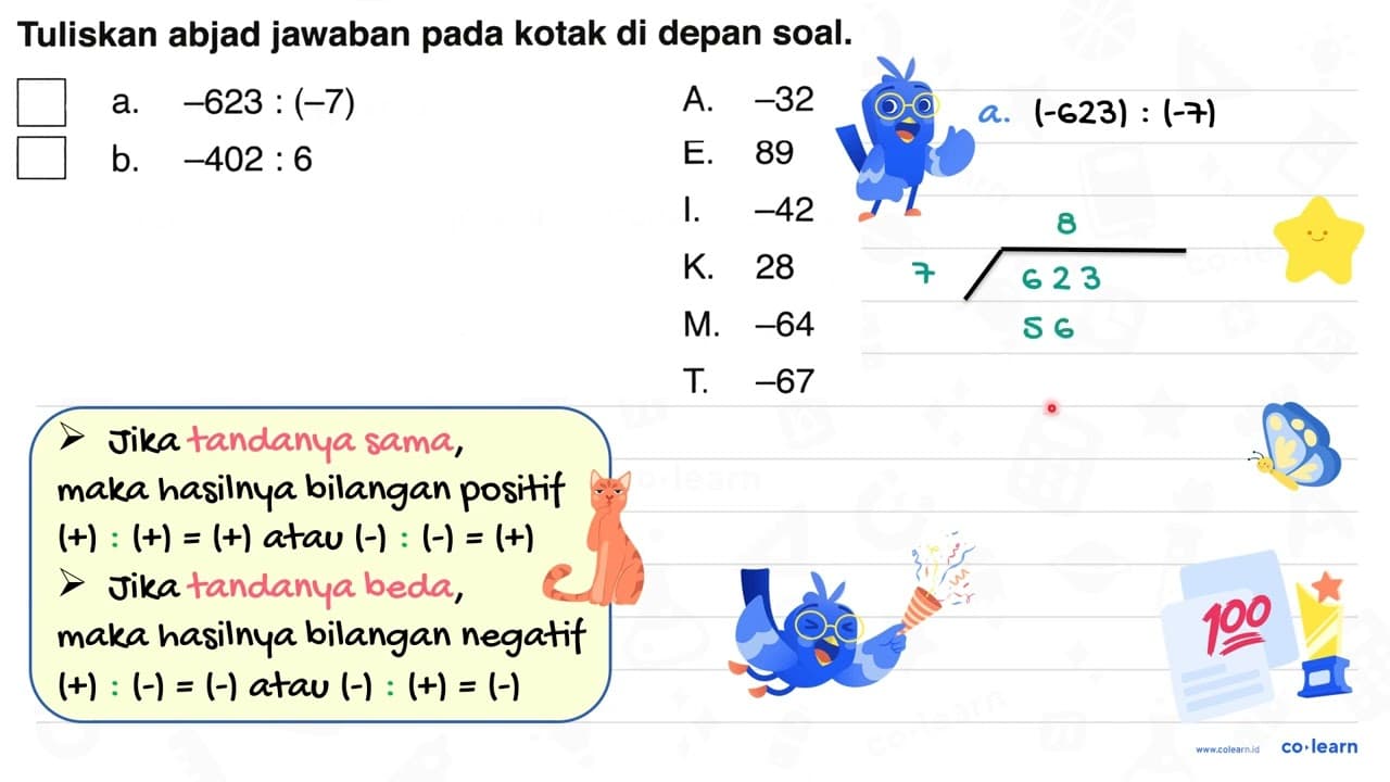 Tuliskan abjad jawaban pada kotak di depan soal. a.