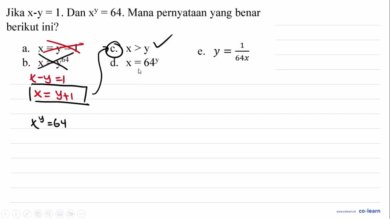 Jika x-y=1 . Dan x^(y)=64 . Mana pernyataan yang benar