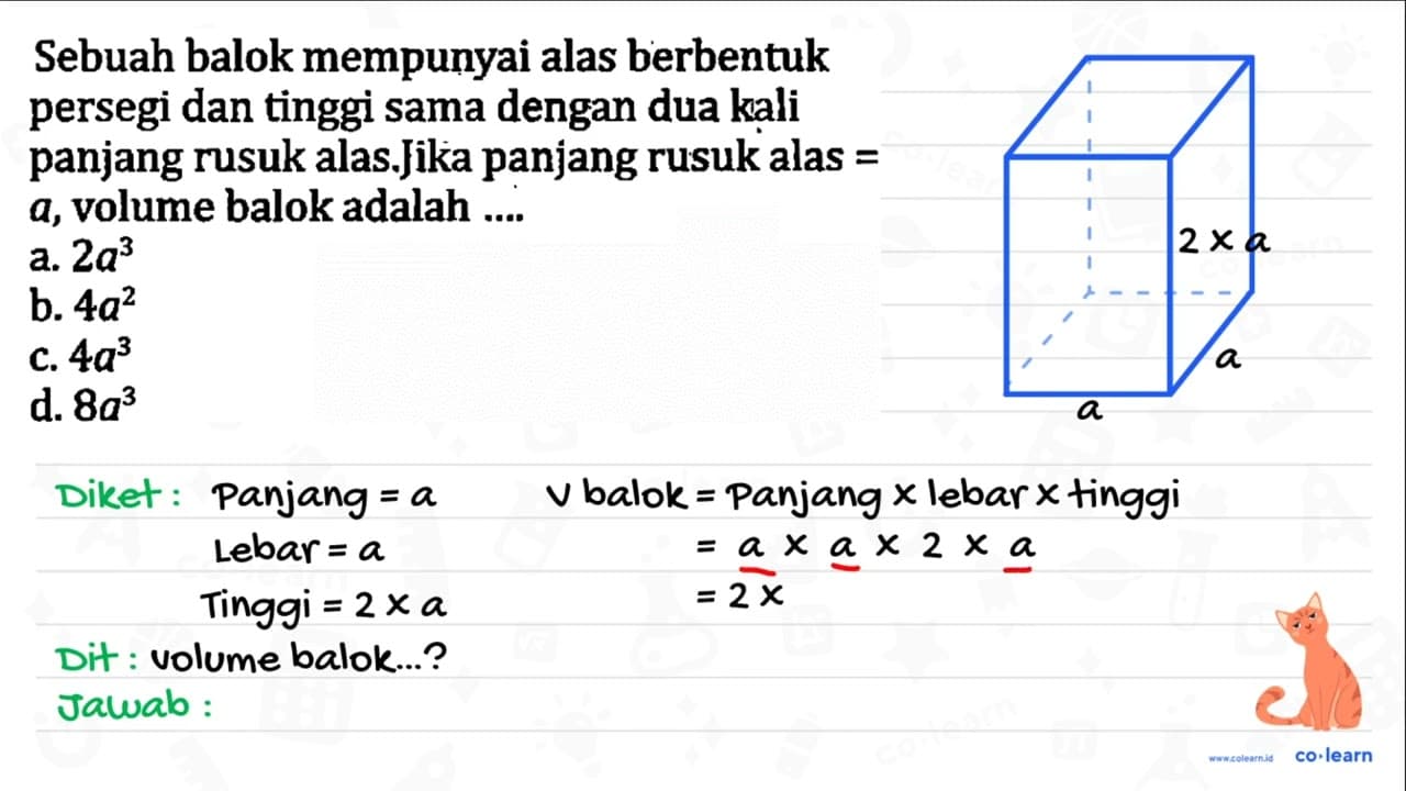 Sebuah balok mempunyai alas berbentuk persegi dan tinggi