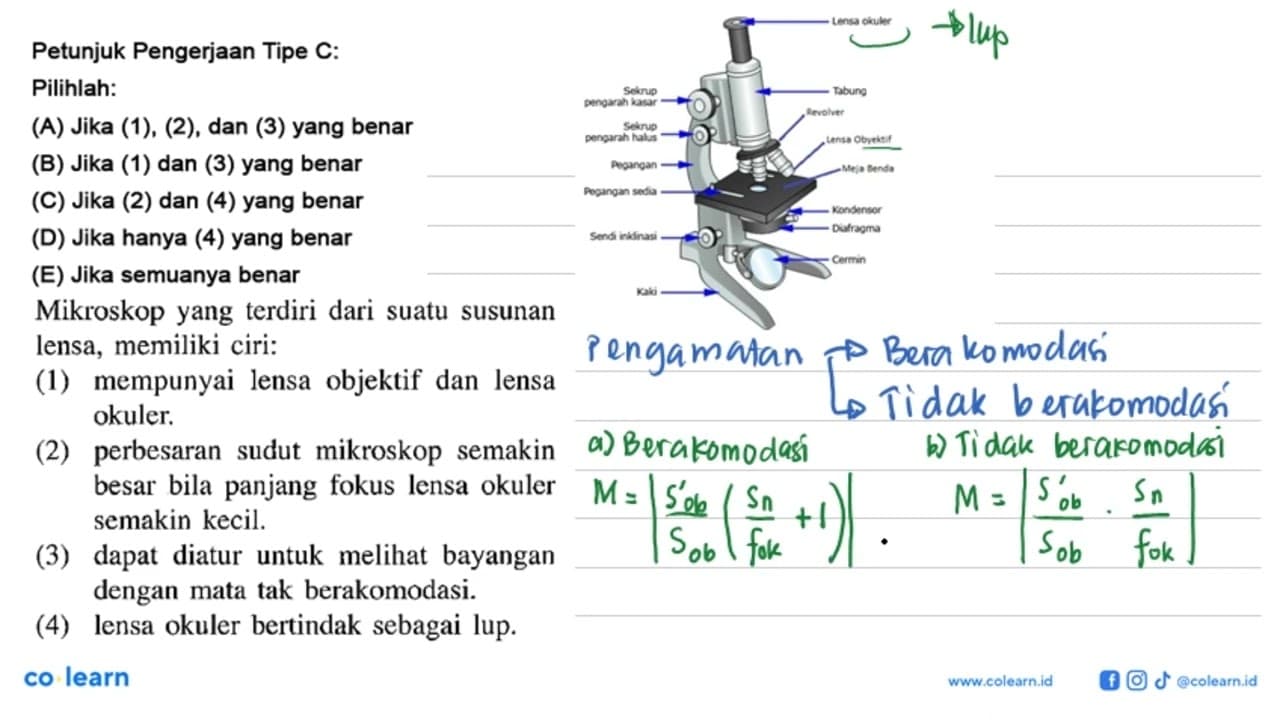 Petunjuk Pengerjaan Tipe C: Pilihlah: (A) Jika (1), (2),