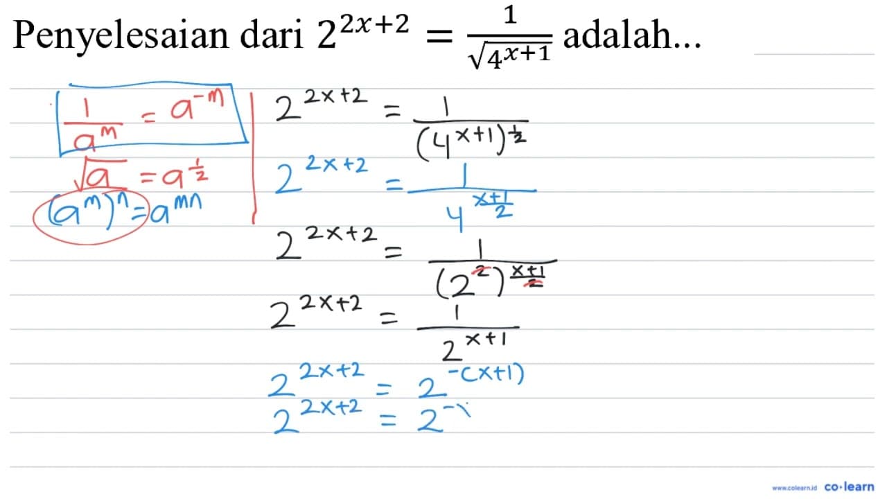 Penyelesaian dari 2^(2 x+2)=(1)/(akar(4^(x+1))) adalah...