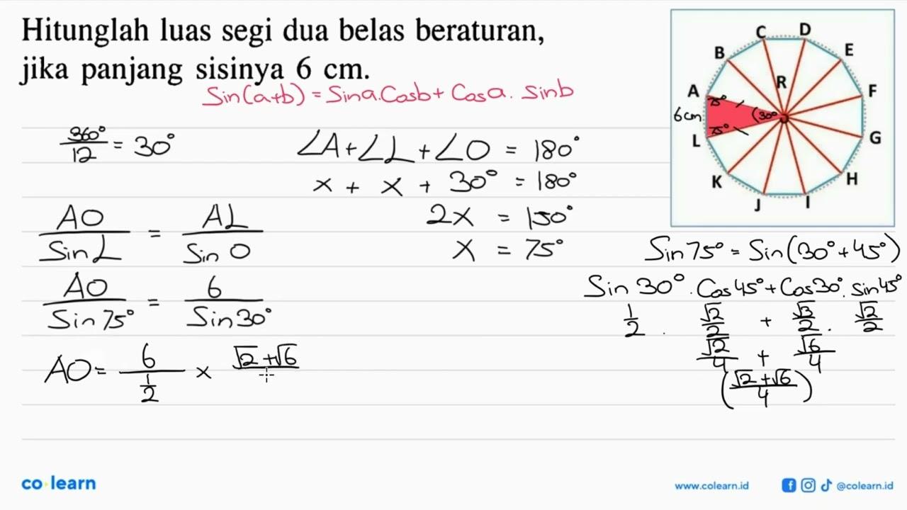 Hitunglah luas segi dua belas beraturan, jika panjang