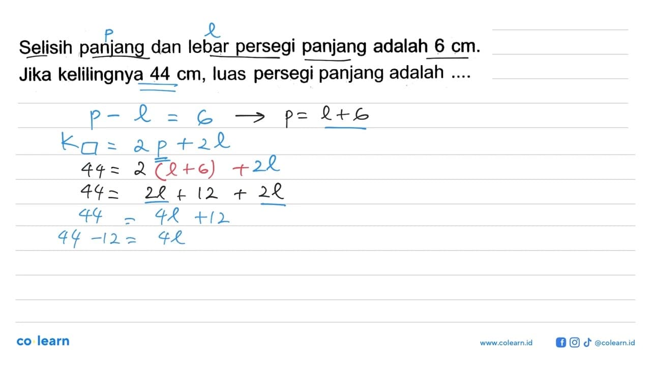 Selisih panjang dan lebar persegi panjang adalah 6 cm. Jika