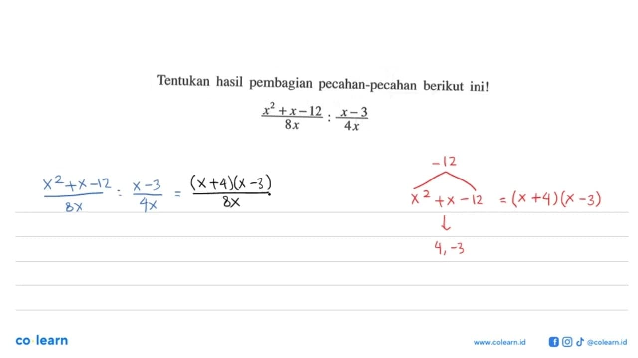 Tentukan hasil pembagian pecahan-pecahan berikut ini!