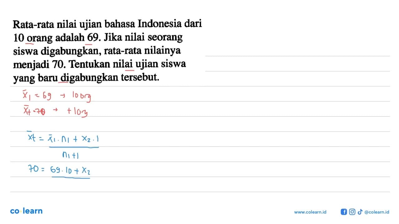 Rata-rata nilai ujian bahasa Indonesia dari 10 orang adalah