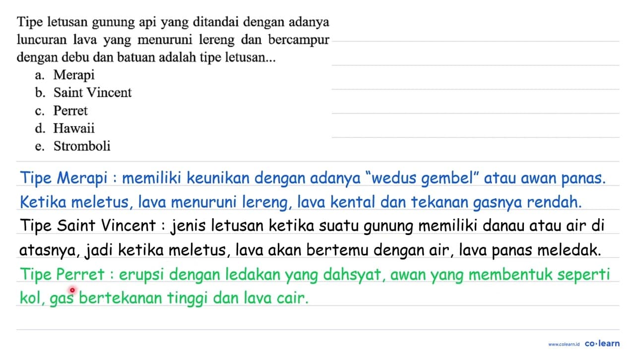 Tipe letusan gunung api yang ditandai dengan adanya