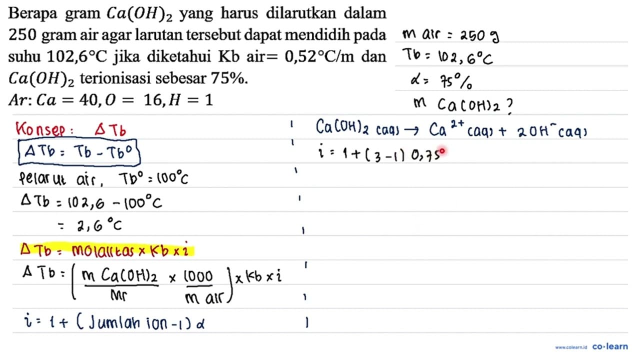 Berapa gram Ca(OH)2 yang harus dilarutkan dalam 250 gram