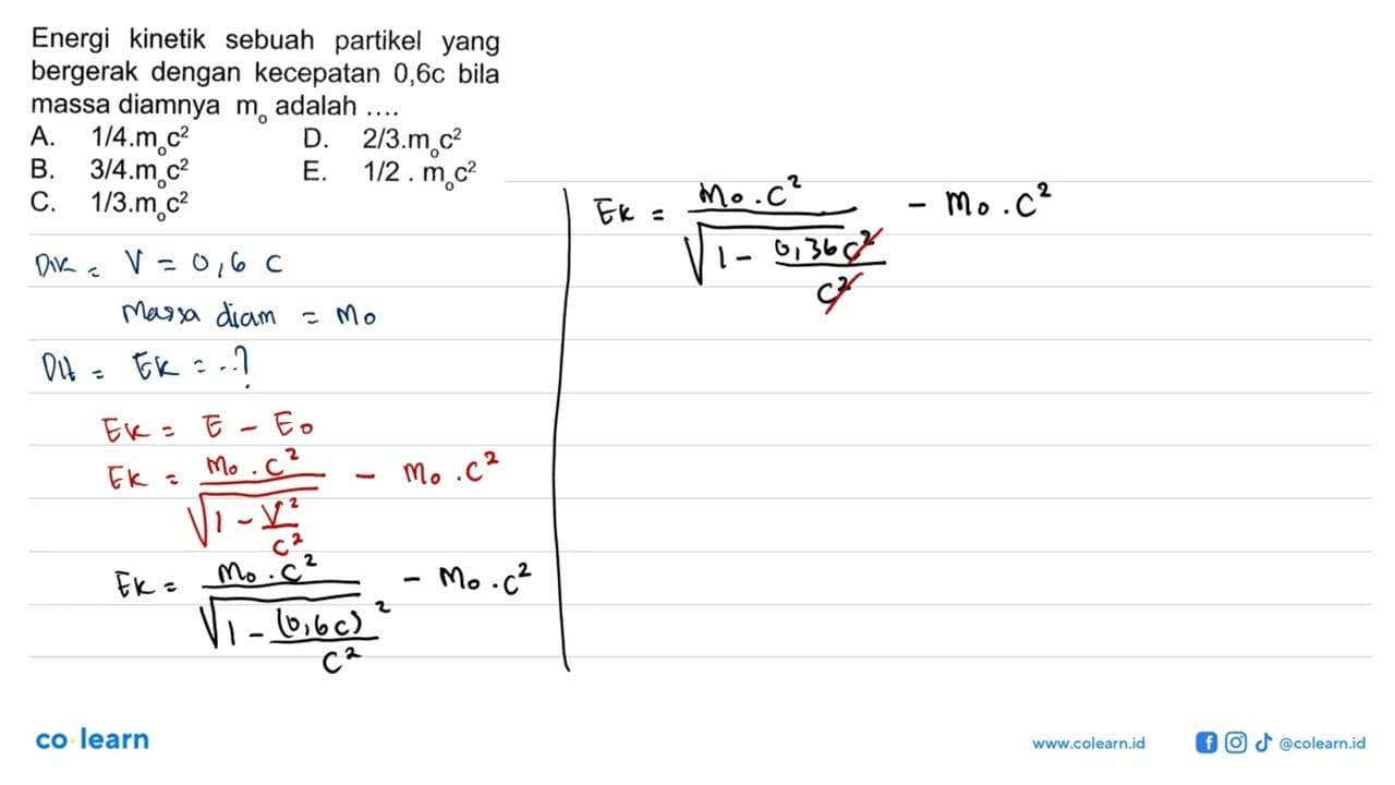 Energi kinetik sebuah partikel yang bergerak dengan