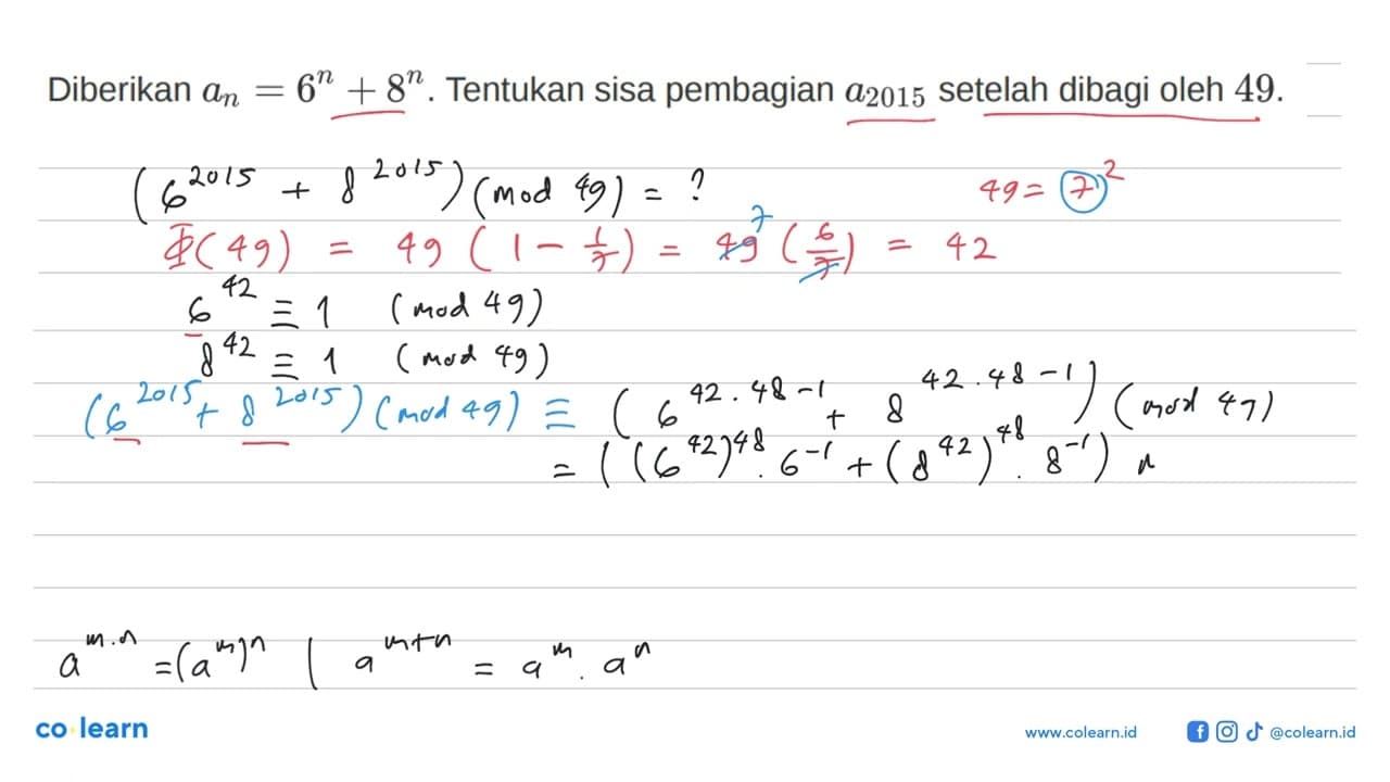 Diberikan a n=6^n + 8^n. Tentukan sisa pembagian a 2015