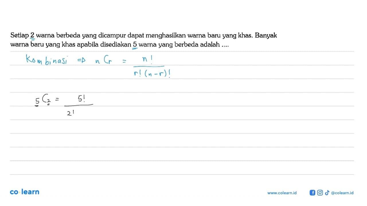 Setiap 2 warna berbeda yang dicampur dapat menghasilkan