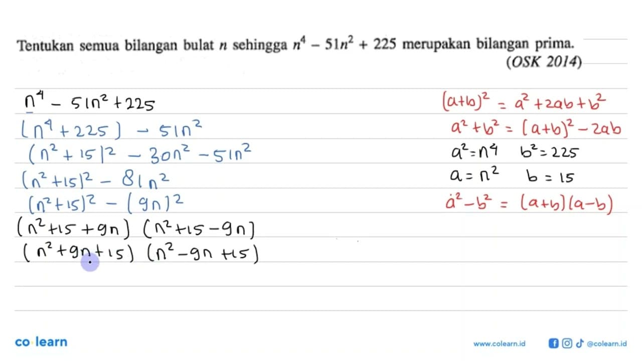 Tentukan semua bilangan bulat n sehingga n^4-51n^2+225