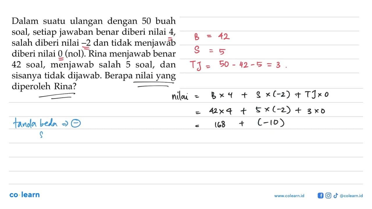 Dalam suatu ulangan dengan 50 buah soal, setiap jawaban