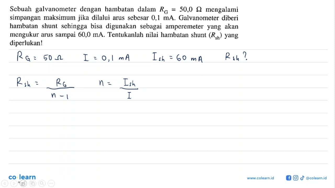 Sebuah galvanometer dengan hambatan dalam RG = 50,0 Ohm