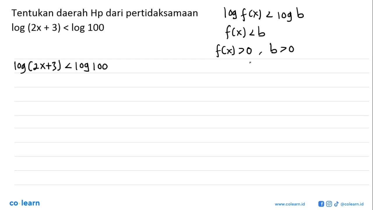 Tentukan daerah Hp dari pertidaksamaan log(2x + 3) < log