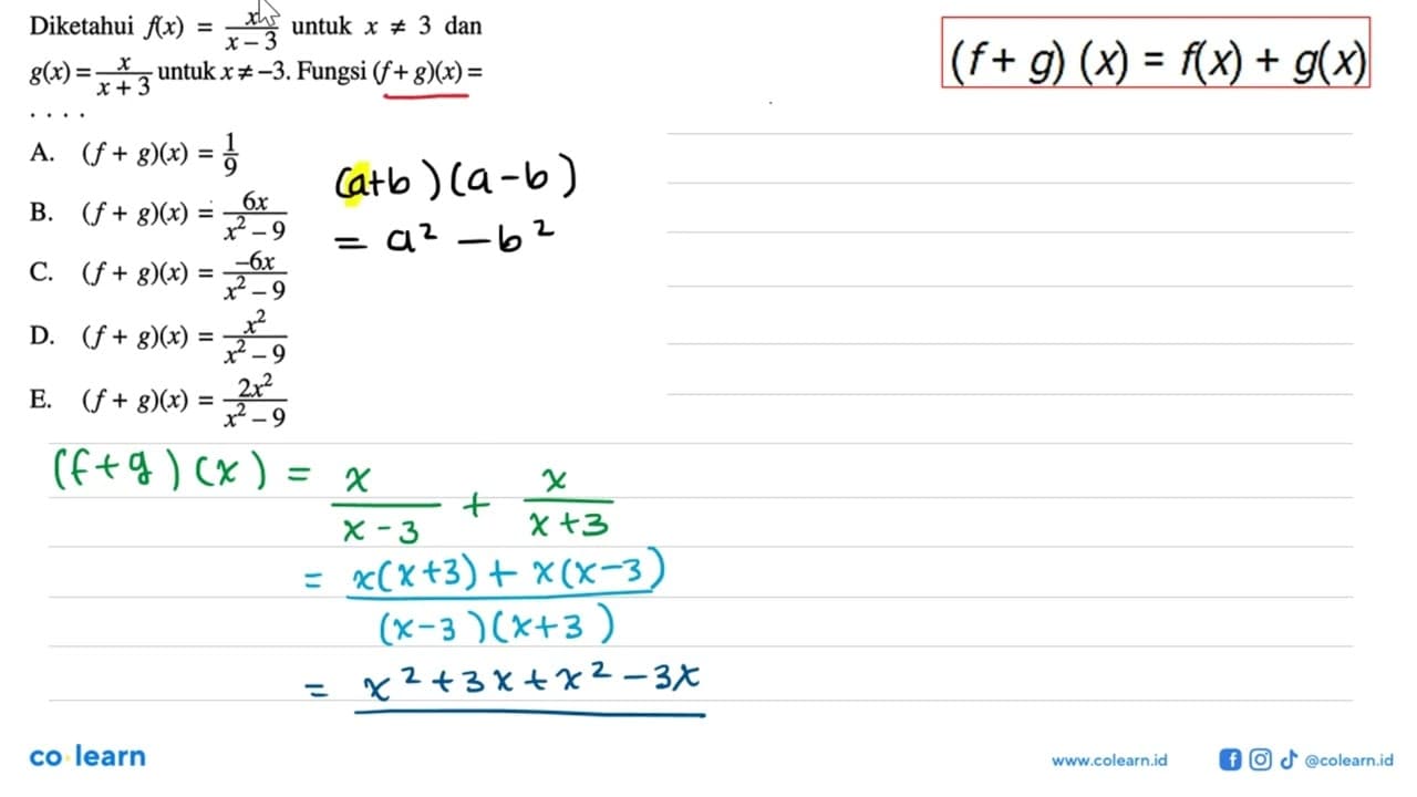 Diketahui f(x)=x/(x-3) untuk x =/= 3 dan g(x)=x/(x+3) untuk