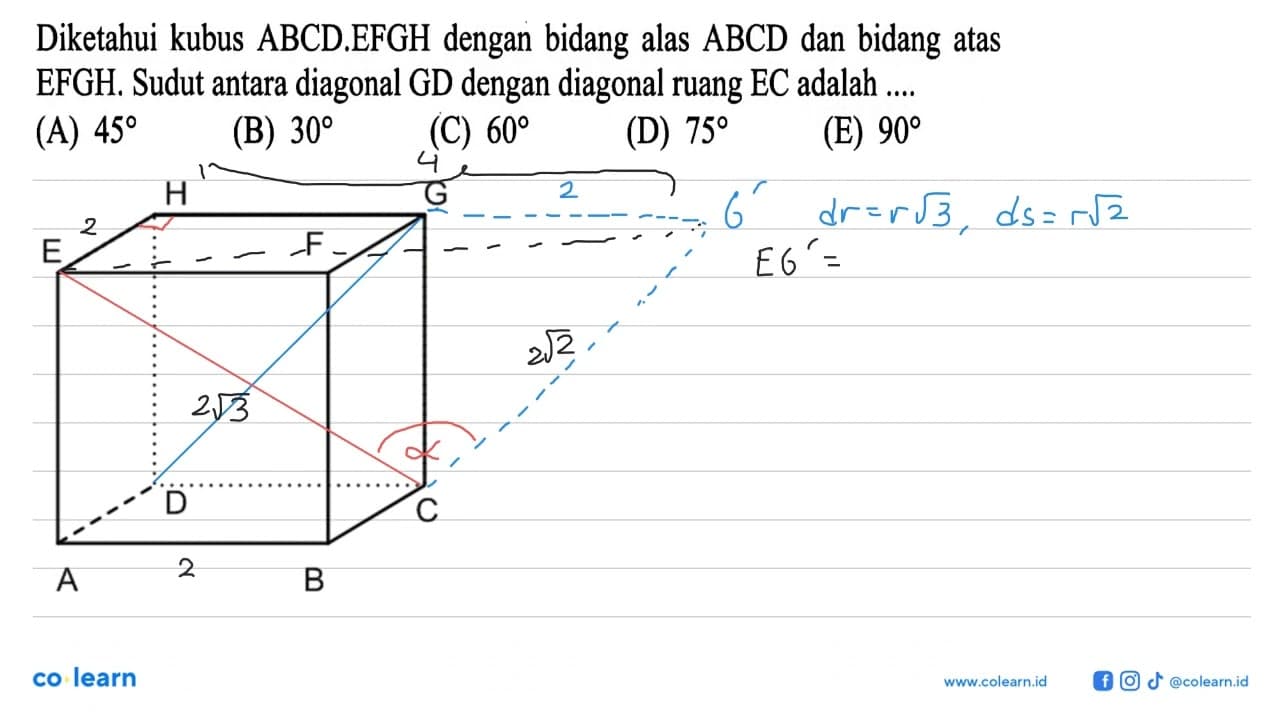 Diketahui kubus ABCD.EFGH dengan bidang alas ABCD dan