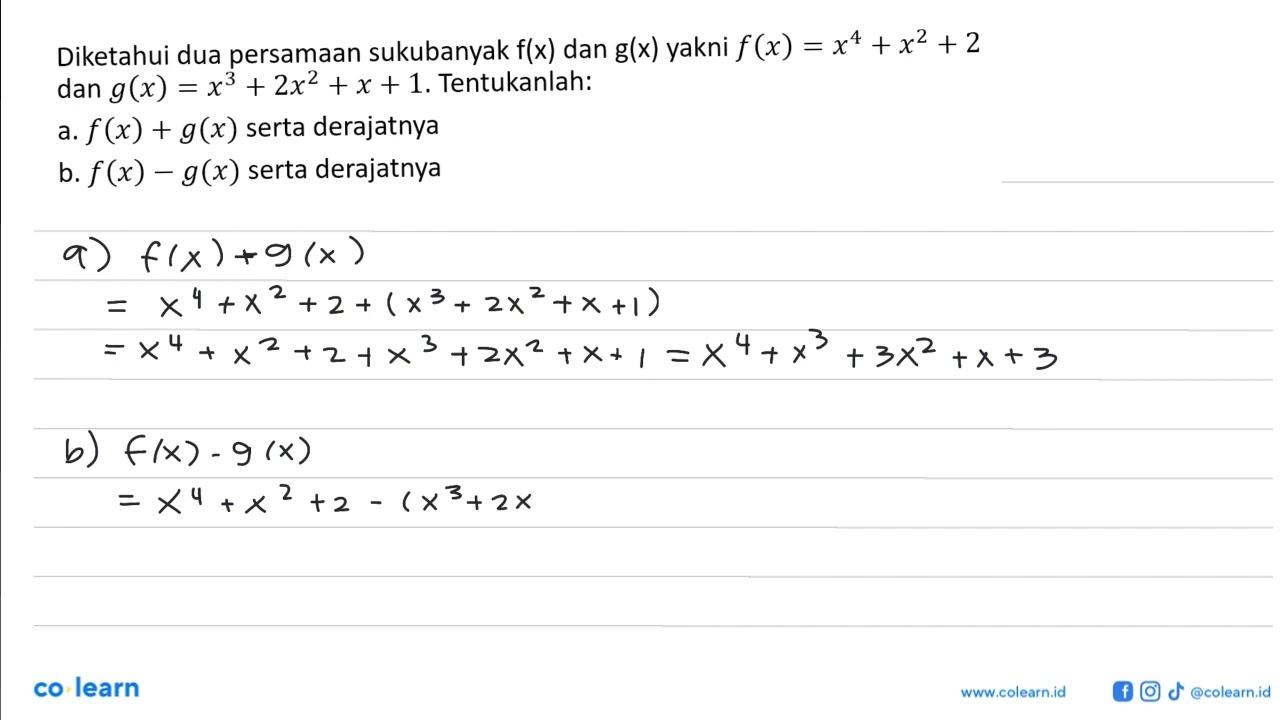 Diketahui dua persamaan sukubanyak f(x) dan g(x) yakni