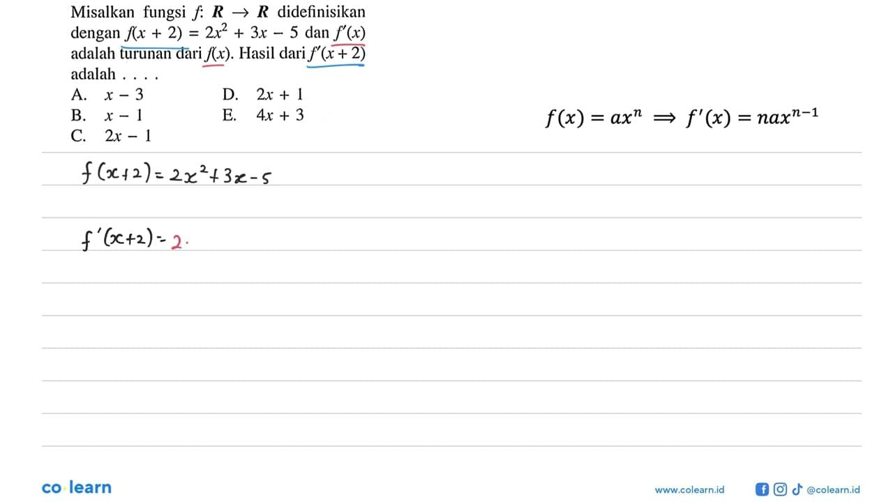 Misalkan fungsi f:R -> R didefinisikan dengan