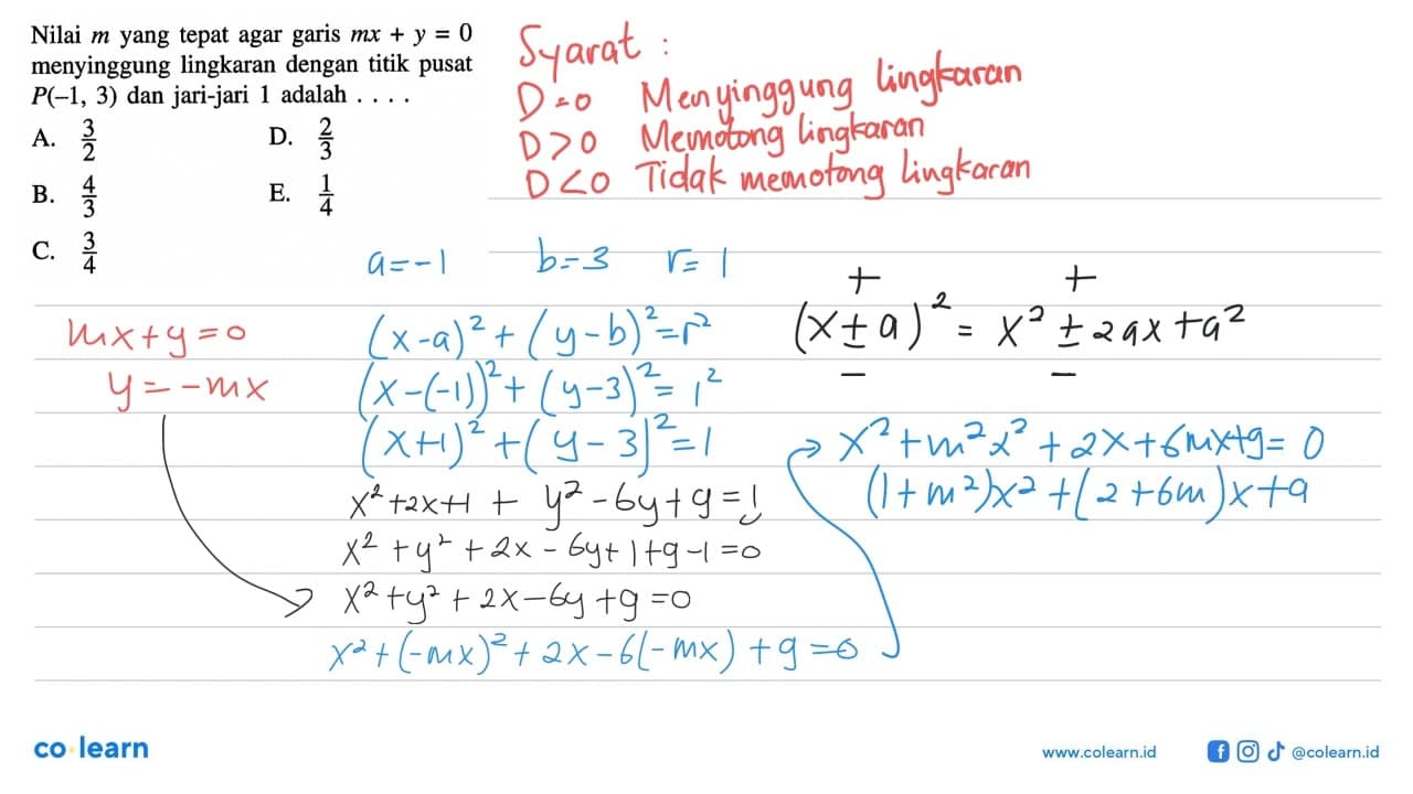 Nilai m yang tepat agar garis mx+y=0 menyinggung lingkaran