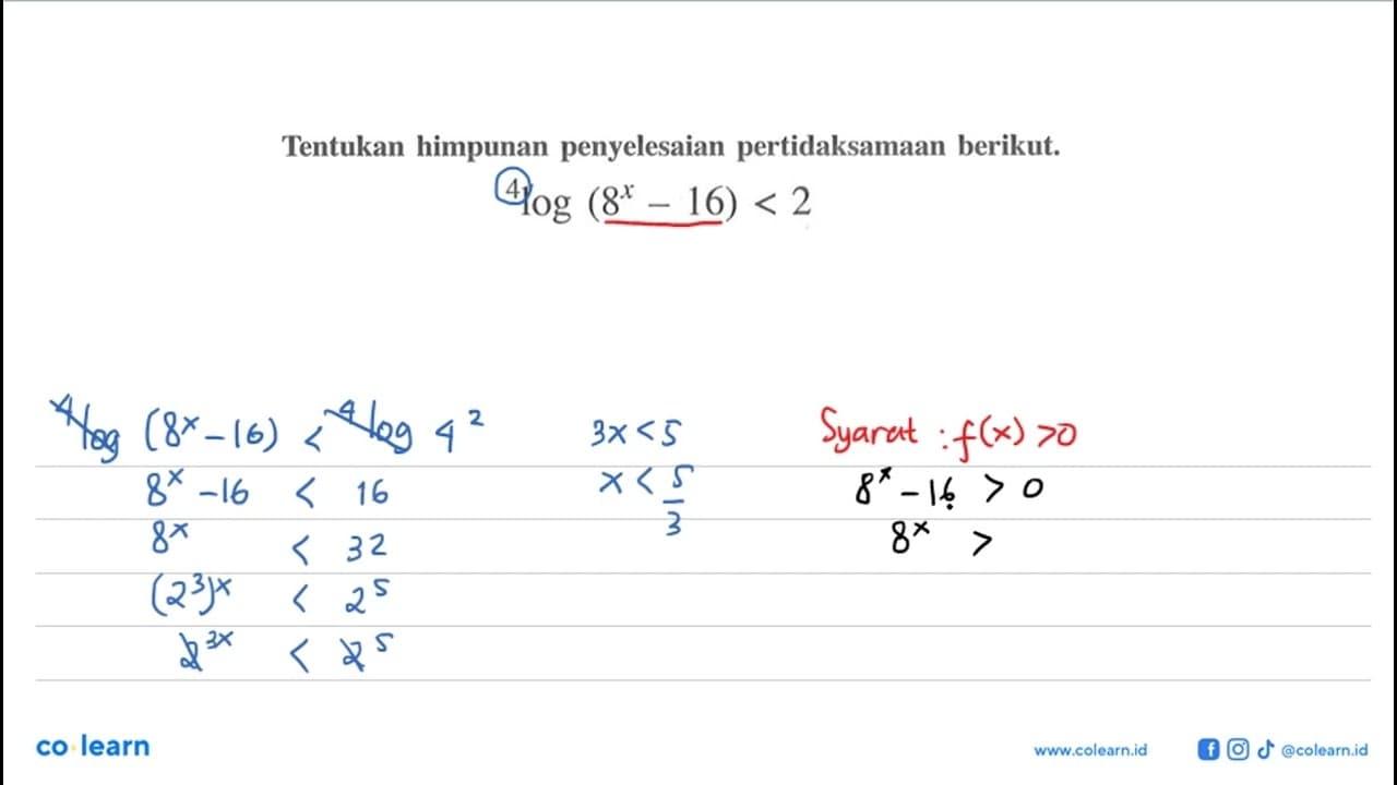 Tentukan himpunan penyelesaian pertidaksamaan berikut. 4