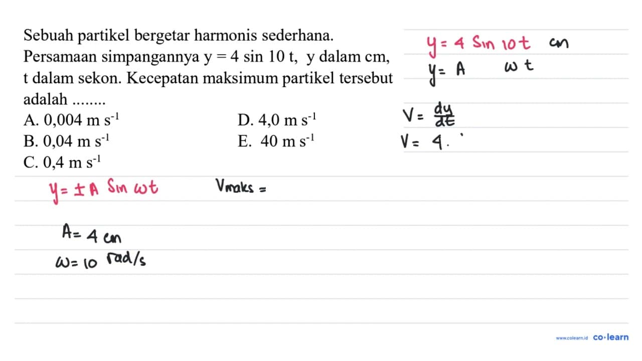 Sebuah partikel bergetar harmonis sederhana. Persamaan