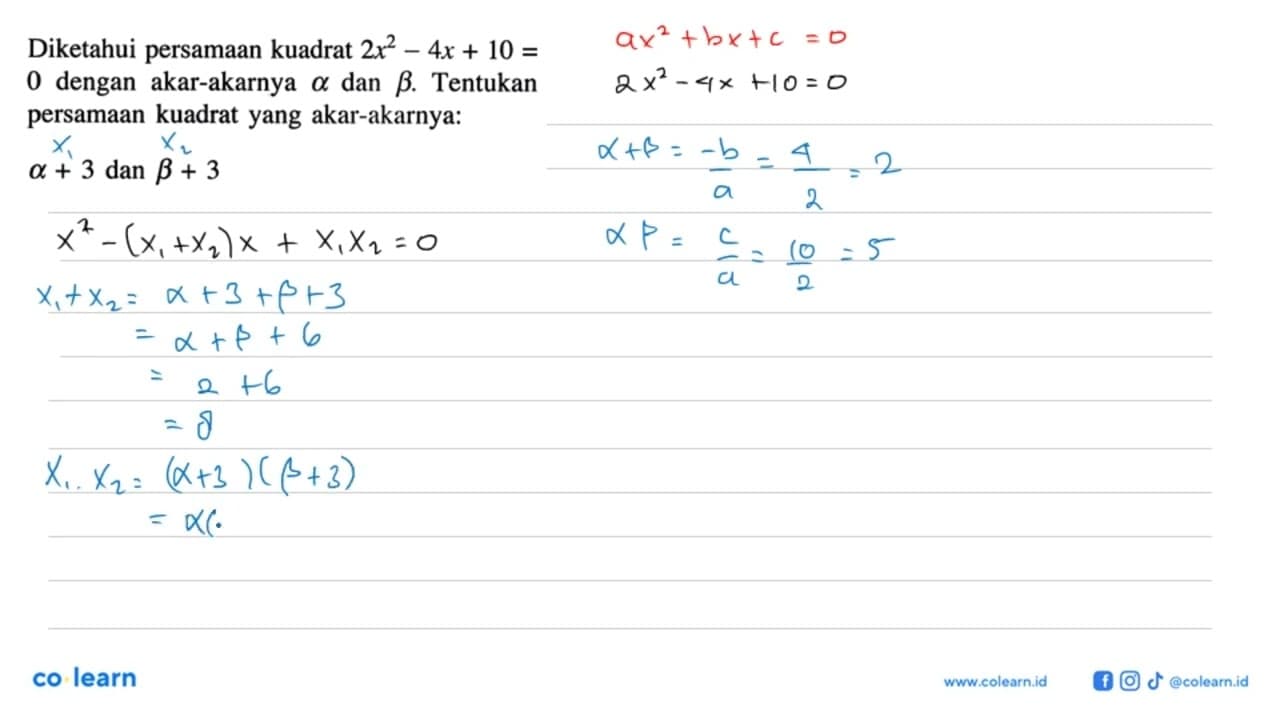 Diketahui persamaan kuadrat 2x^2-4x+10=0 dengan