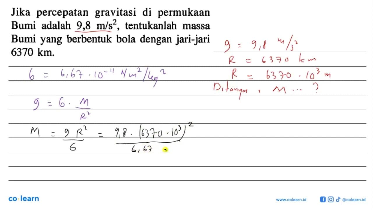 Jika percepatan gravitasi di permukaan Bumi adalah 9,8