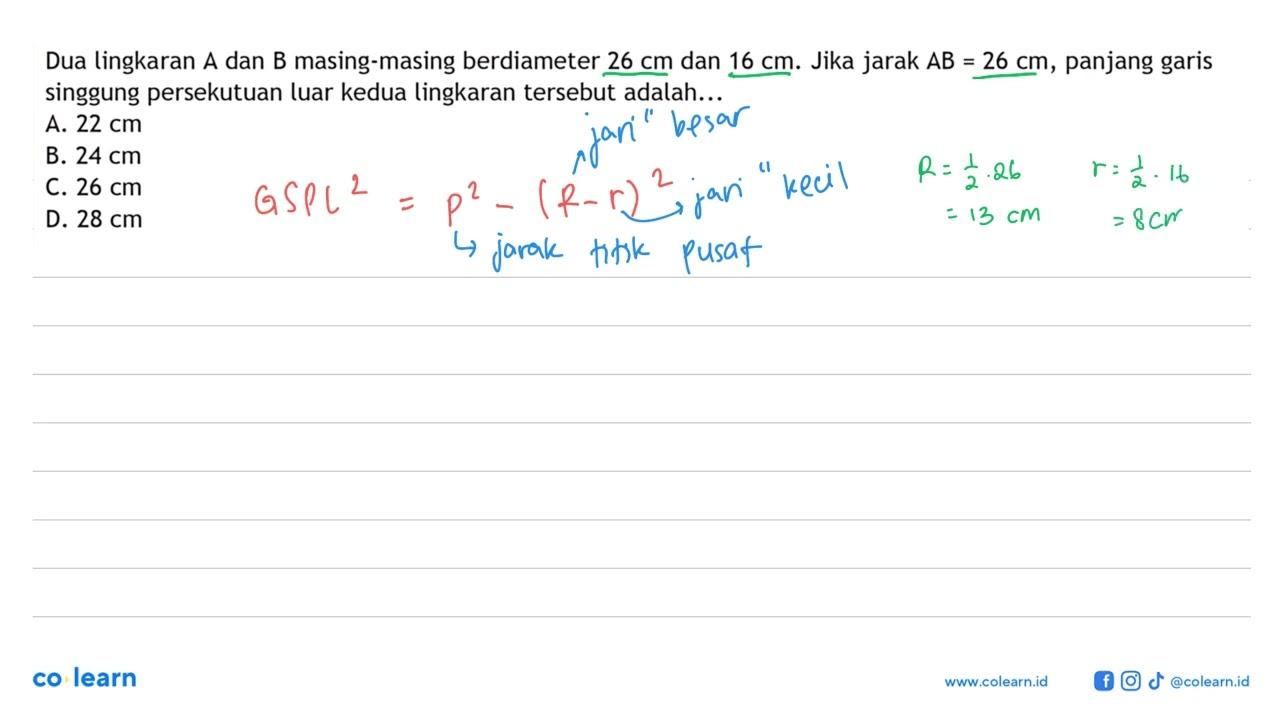 Dua lingkaran A dan B masing-masing berdiameter 26 cm dan