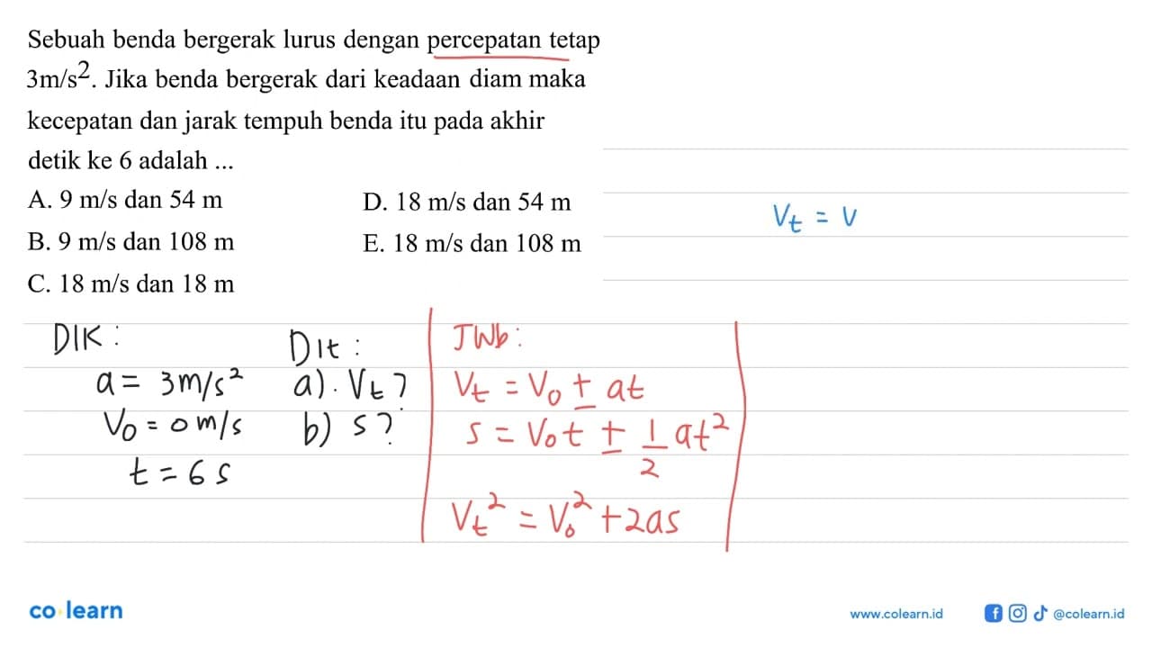 Sebuah benda bergerak lurus dengan percepatan tetap 3