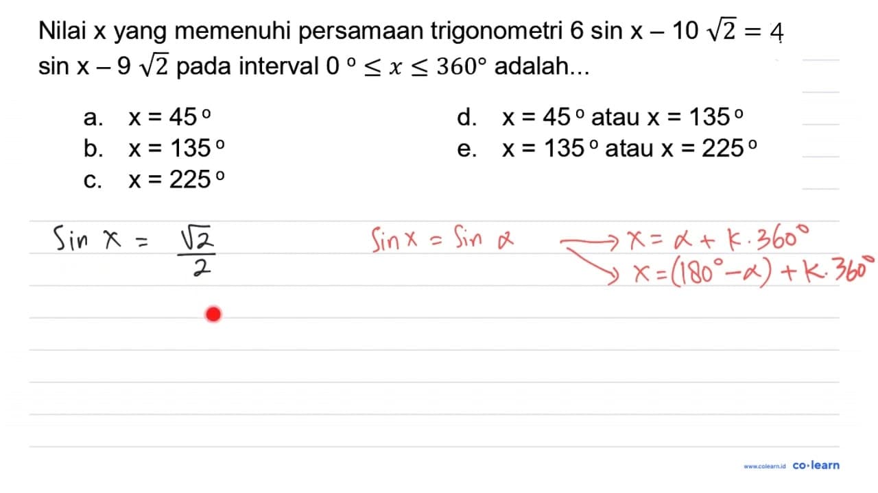 Nilai x yang memenuhi persamaan trigonometri 6 sin x-10