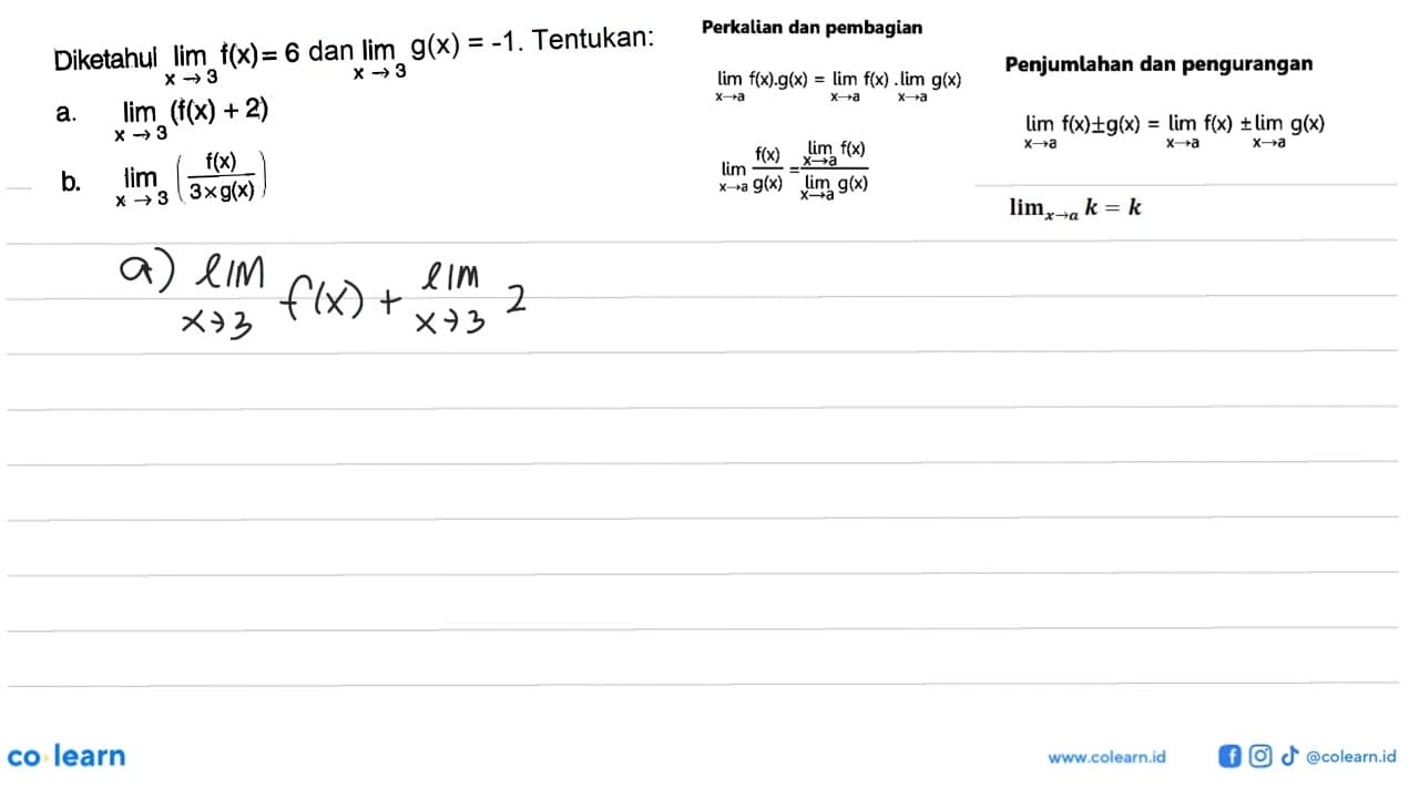 Diketahul lim x -> 3 f(x) = 6 dan lim x -> 3 g(x) = -1.