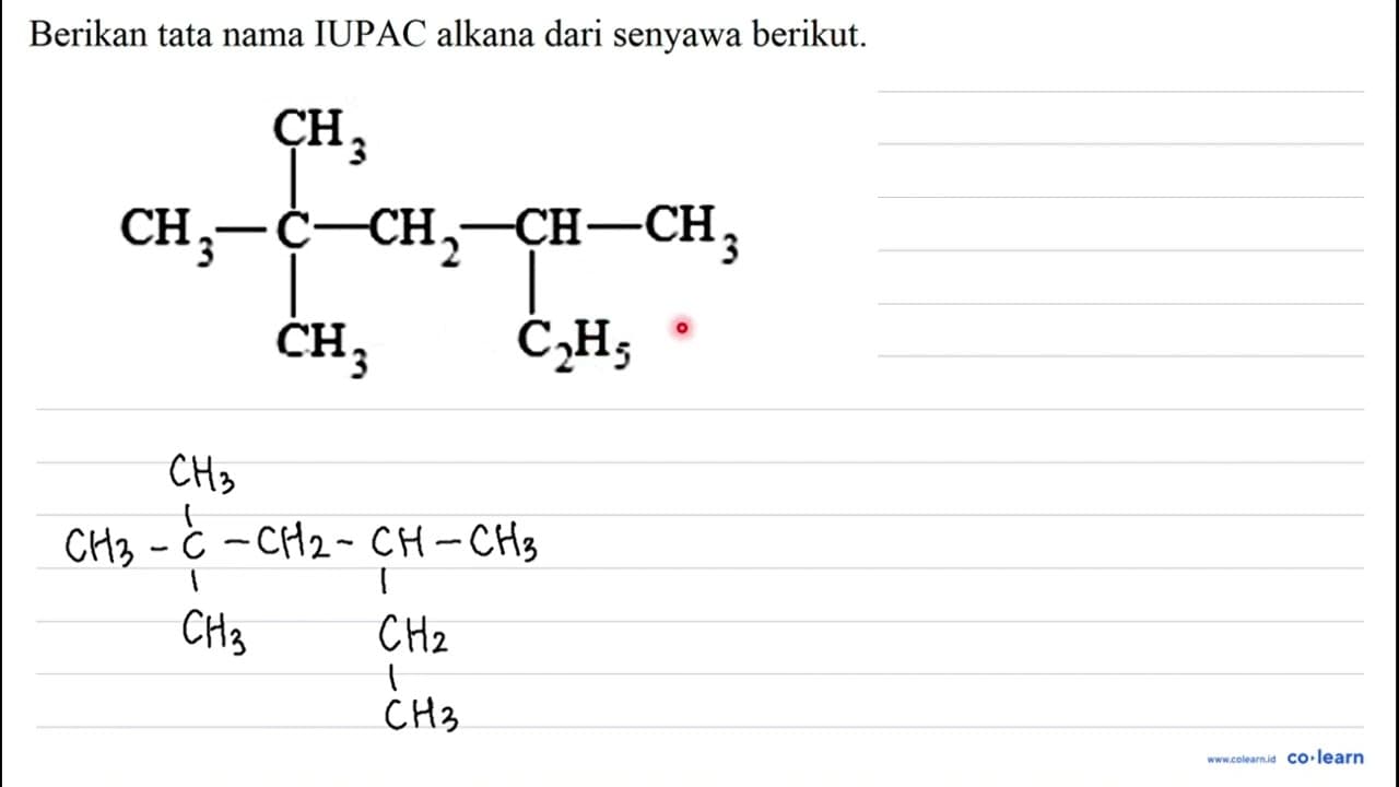 Berikan tata nama IUPAC alkana dari senyawa berikut.