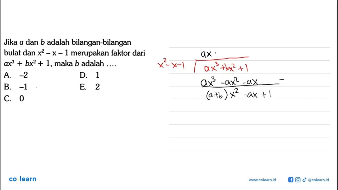 Jika a dan b adalah bilangan-bilangan bulat x^2*-x-1