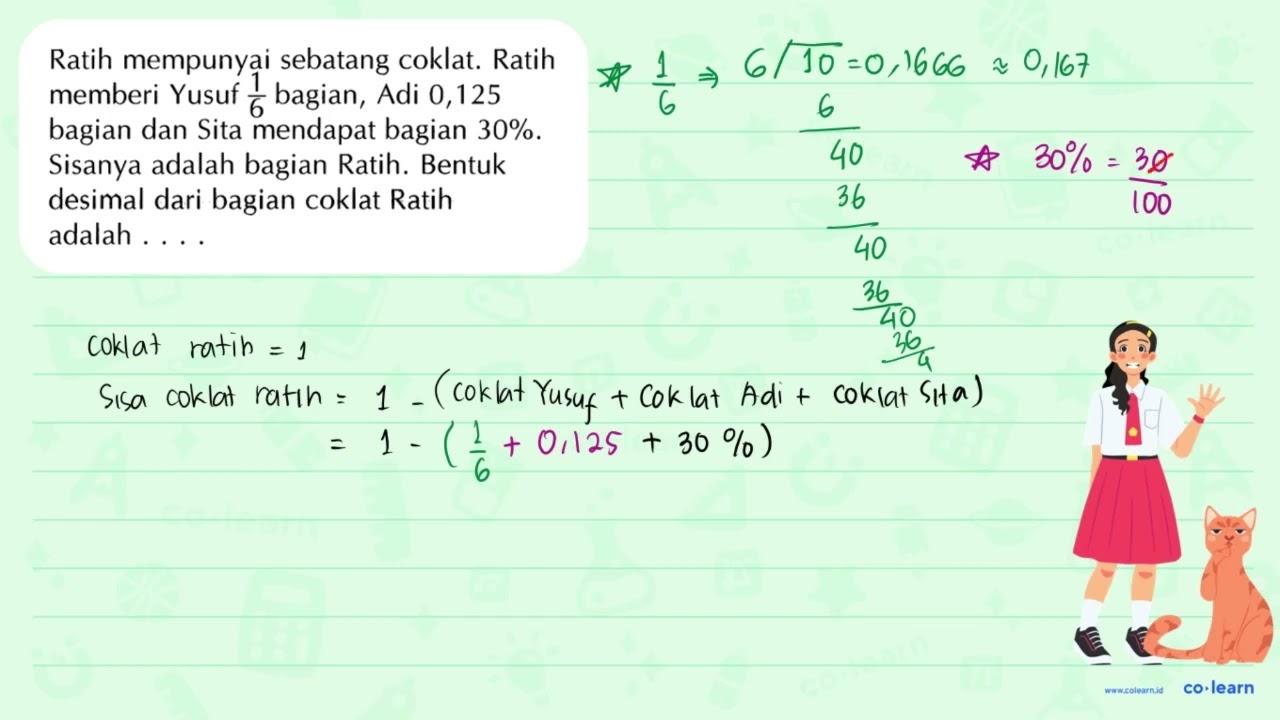 Ratih mempunyai sebatang coklat. Ratih memberi Yusuf 1/6