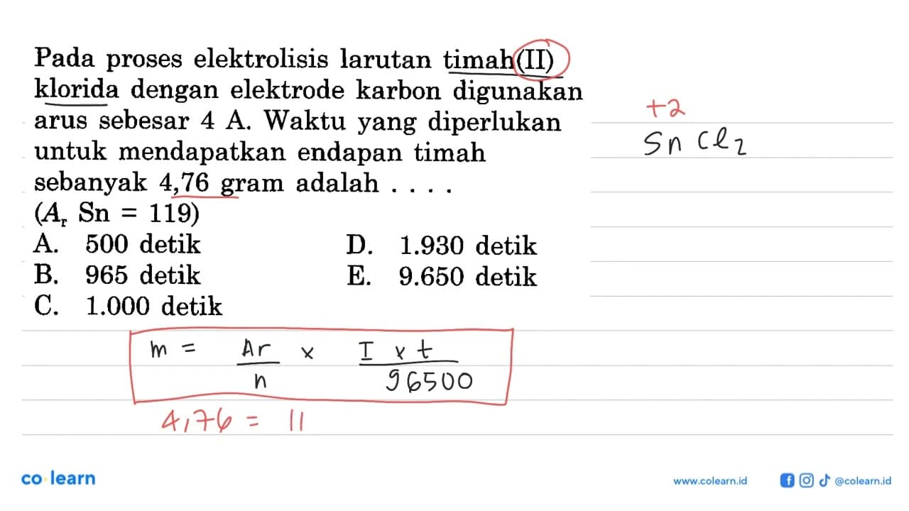 Pada proses elektrolisis larutan timah(II) klorida dengan