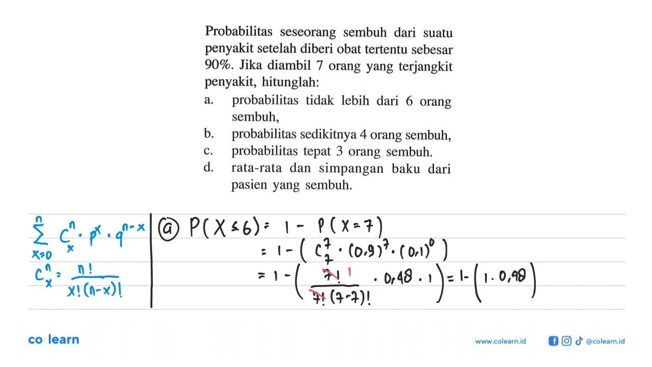 Probabilitas seseorang sembuh dari suatu penyakit setelah