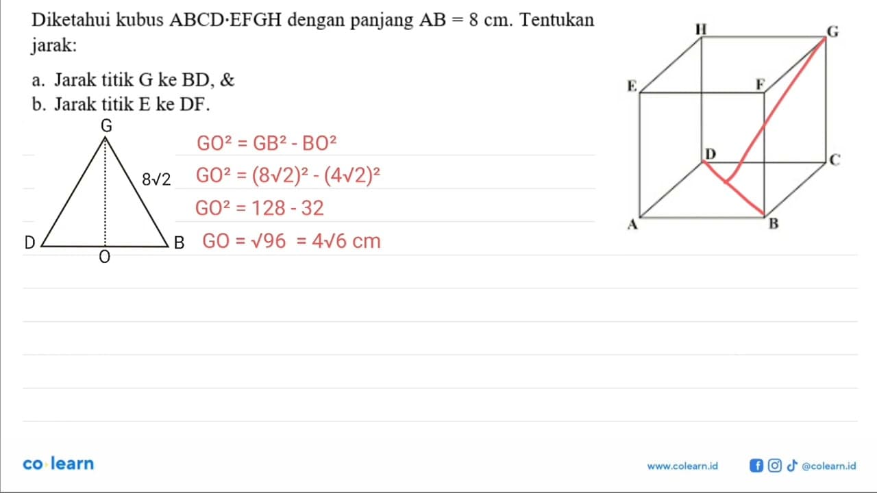 Diketahui kubus ABCD.EFGH dengan panjang AB=8 cm. Tentukan