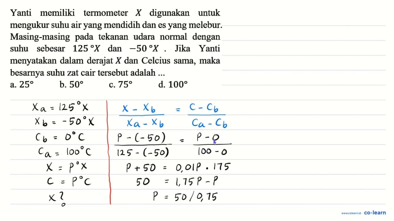 Yanti memiliki termometer X digunakan untuk mengukur suhu