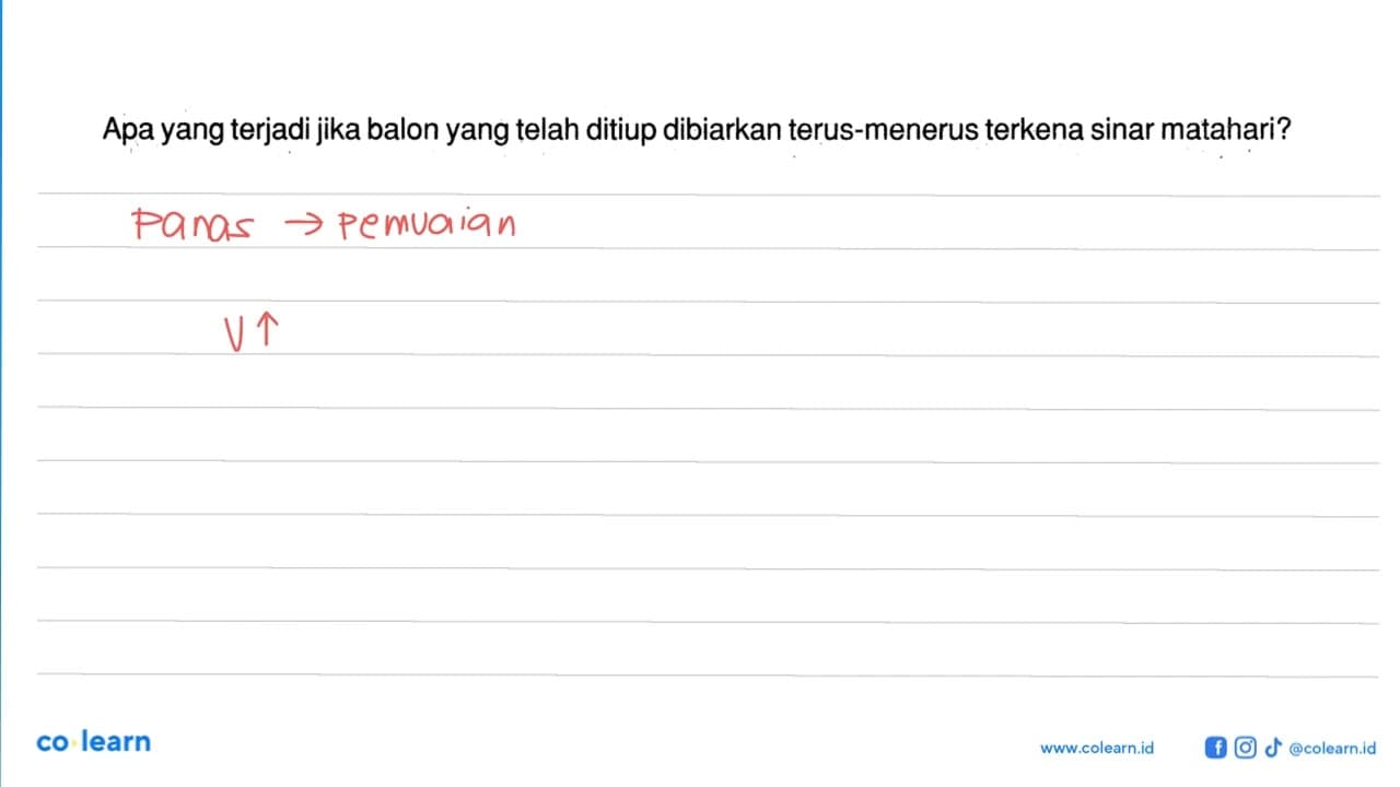 Apa yang terjadi jika balon yang telah ditiup dibiarkan