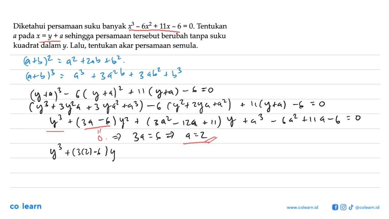 Diketahui persamaan suku banyak x^3-6x^2+11x-6 = 0.