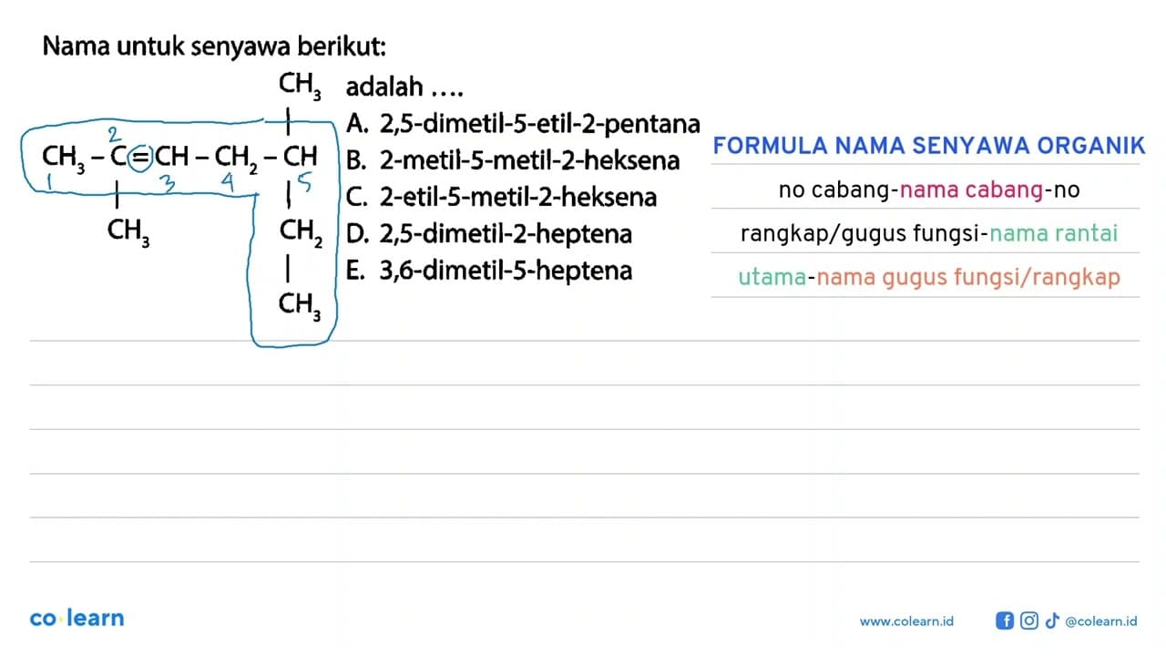 Nama untuk senyawa berikut:CCC(C)CC=C(C)C