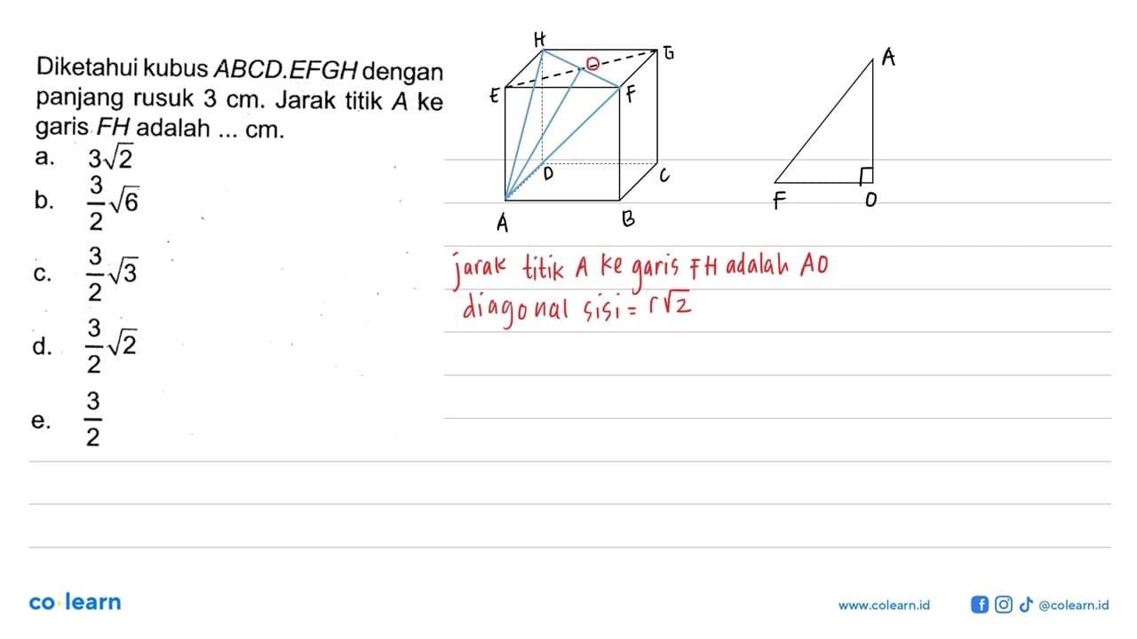 Diketahui kubus ABCD.EFGHdengan panjang rusuk 3 cm. Jarak