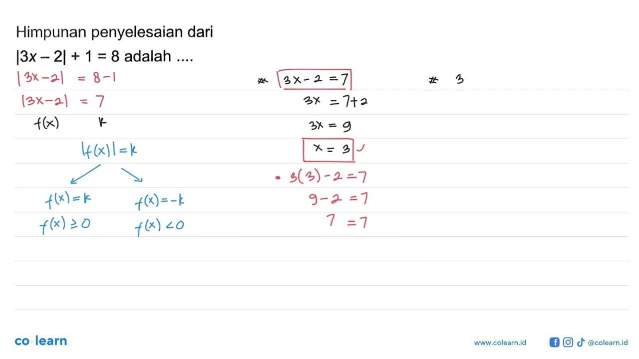 Himpunan penyelesaian dari |3x-2|+1=8 adalah....