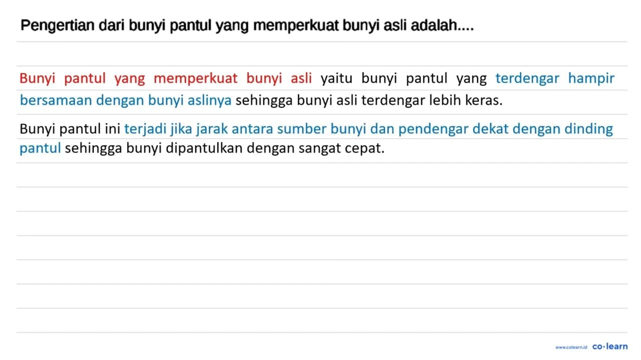 Pengertian dari bunyi pantul yang memperkuat bunyi asli