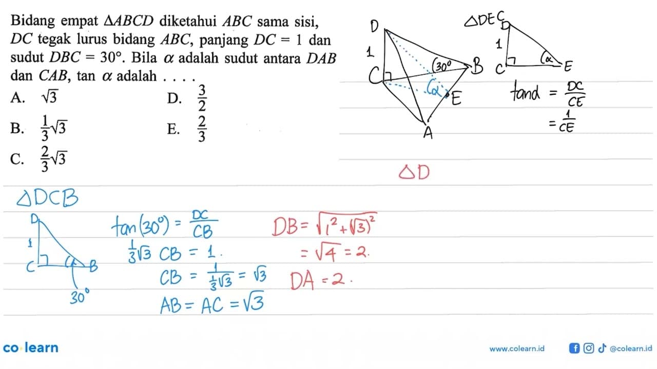 Bidang empat segitiga ABCD diketahui ABC sama sisi, DC