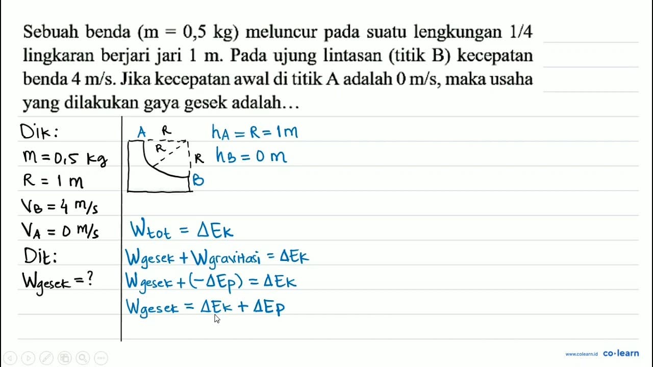 Sebuah benda (m=0,5 kg) meluncur pada suatu lengkungan 1 /