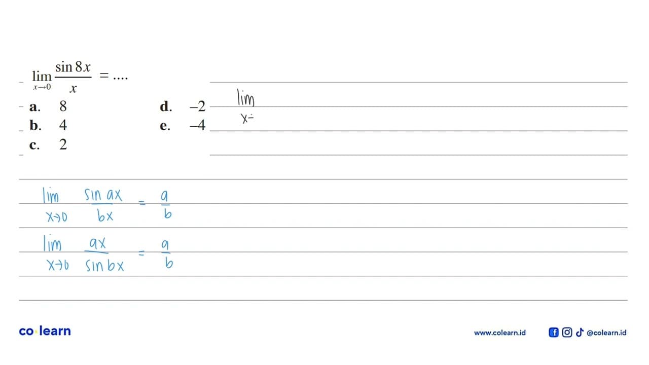 limit x -> 0 (sin 8x)/x = ....